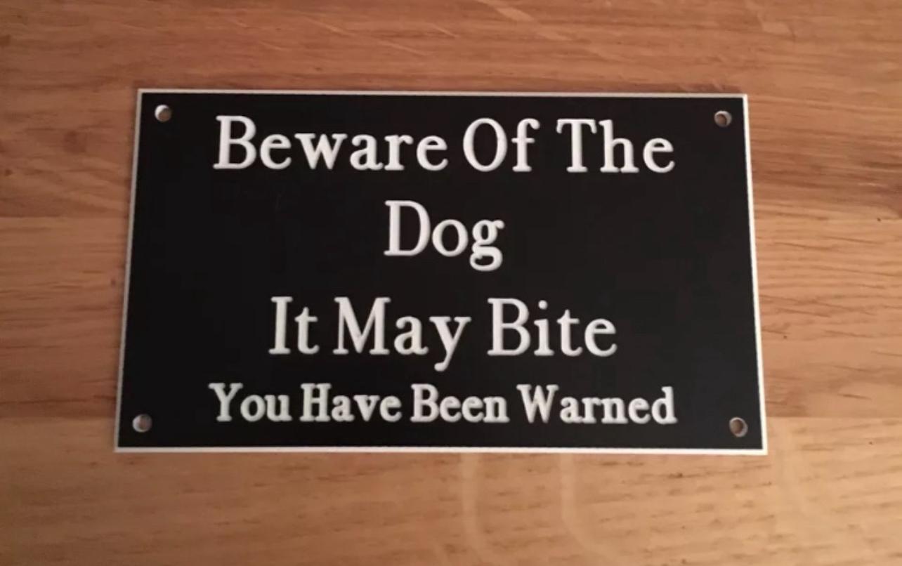 Beware of the Dog Sign – Warning Plaque for Gates & Fences (It May Bite)